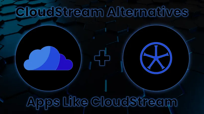 CloudStream-Alternative-Apps